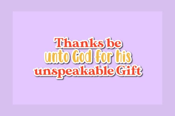 Christmas Quotes Thanks Be Unto God for Graphics and Crafts