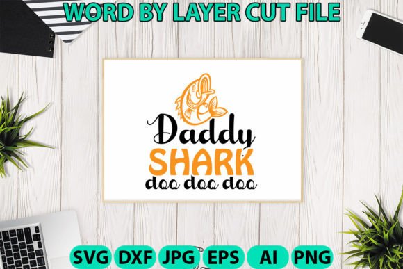 Daddy Shark Doo Doo Doo Svg: Graphics and Crafts in Action
