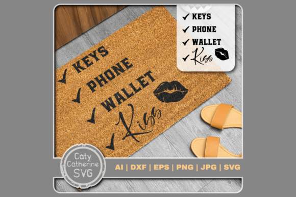 DIY Welcome Mat Keys Phone Wallet Kiss Graphics & Crafts