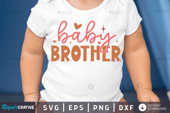 FREE Baby Brother Svg Design Graphics