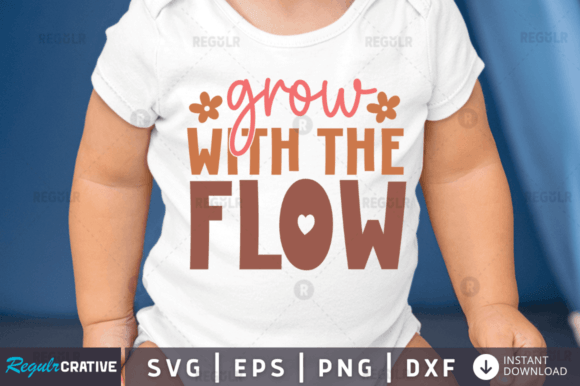 FREE Grow with the Flow Svg Design: Graphics and Crafts for Creative Marketing