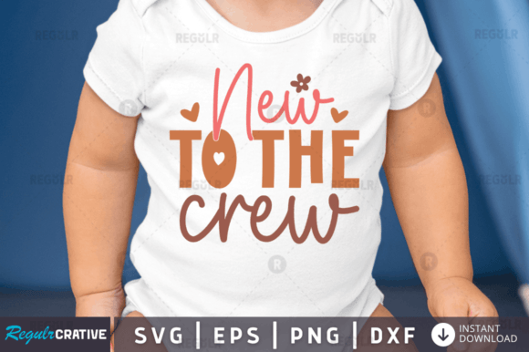 FREE New to the Crew Graphics and Crafts