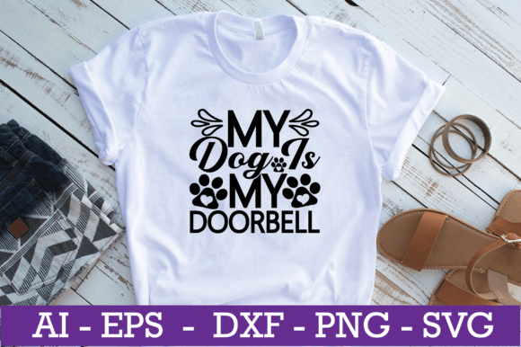 My Dog is My Doorbell SVG Design: A Creative Graphic Asset for Bloggers and Crafters