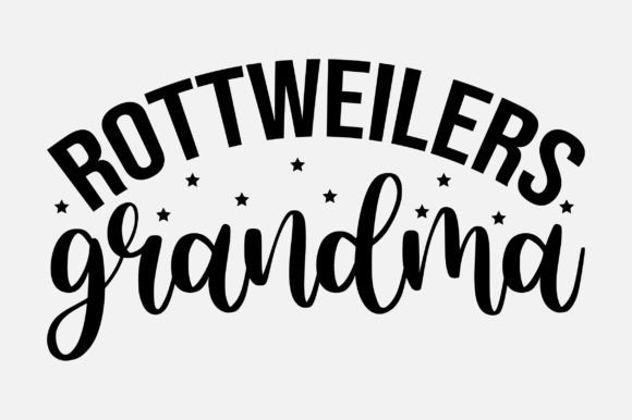 Rottweilers Grandma SVG Sublimation