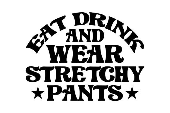 Thanksgiving Day Svg, Eat Drink and Wear
